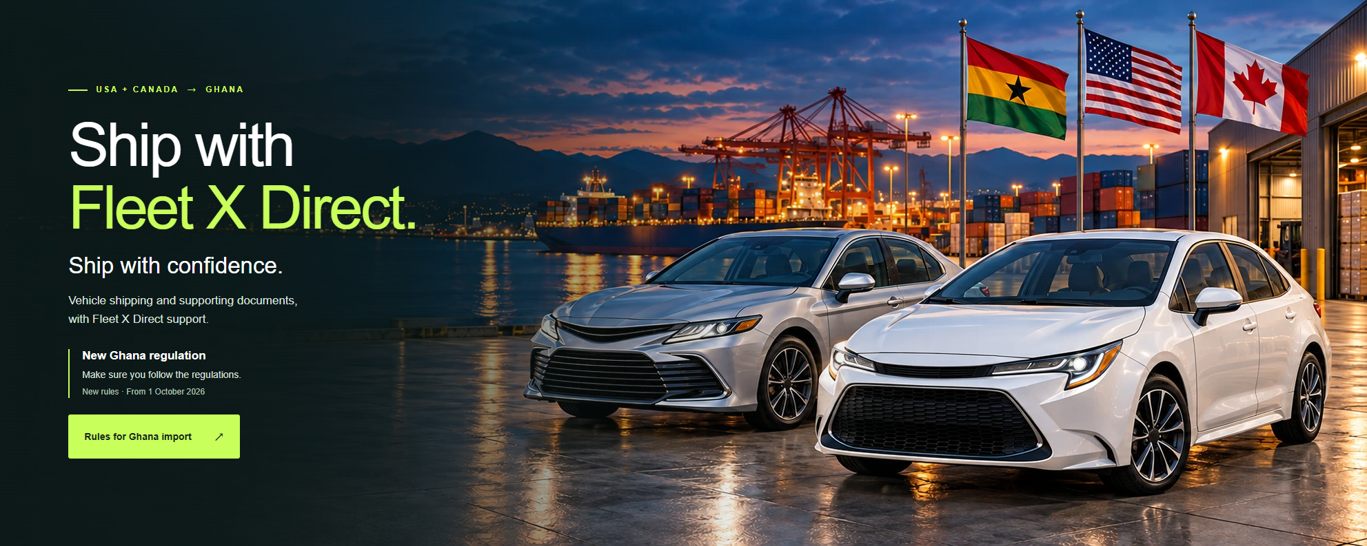 Cars at a port beneath the flags of Ghana, the United States and Canada